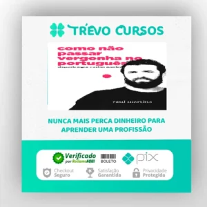 Como Não Passar Vergonha no Português - Raul Martins