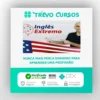 Inglês Extremo: Curso Completo do Zero à Fluência - Paulo Botelho