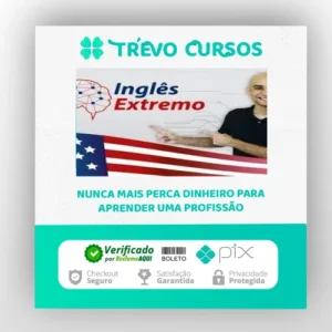 Inglês Extremo: Curso Completo do Zero à Fluência - Paulo Botelho