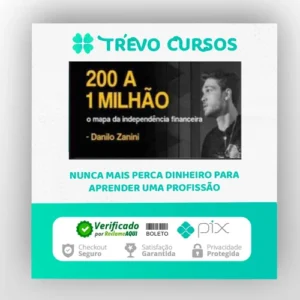 200 a 1 Milhão - Danilo Zanini