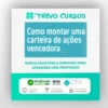 Como Montar Uma Carteira de Ações Vencedoras - Thiago Salomão