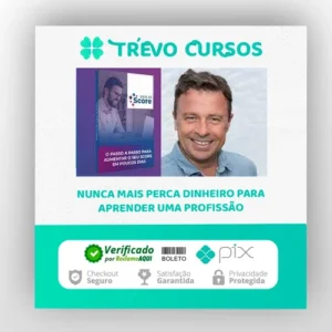 Guia do Score Aumente Seu Score Em 7 Dias + Bônus - João Almeida