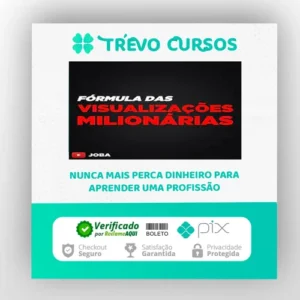 Formula Das Visualizações Milionárias - Joba