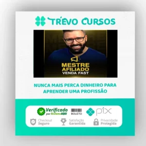Mestre Afiliado - Venda Fast - Alex Vargas