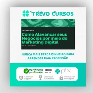 Como Alavancar seus Negócios por meio do Marketing Digital - Lucimar Sasso