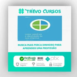 Como Construir A Identidade Da Sua Empresa - Daniel Castello