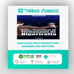Bases Científicas do Treinamento de Hipertrofia - Paulo Gentil