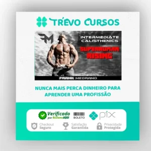 Calisthenics Beginner to Intermediate - Frank Medrano [INGLÊS]