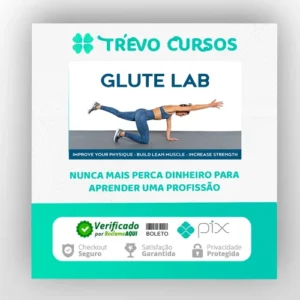 Glute Lab: The Art and Science - Bret Contreras [INGLÊS]