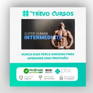 Intermediate Calisthenics: Superhuman Rising - Frank Medrano [INGLÊS]