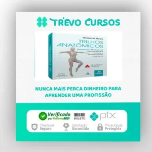 Trilhos Anatômicos 3ª edição - Thomas W. Myers