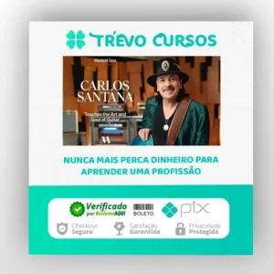 MasterClass: Carlos Santana - The Art and Soul of the Guitar [INGLÊS]