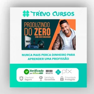 Produzindo do Zero - Eder Machado