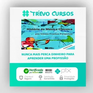 História da Música Clássica - Irineu Franco Perpetuo