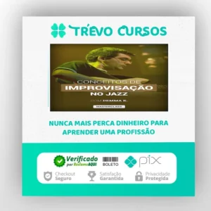 Masterclass Conceitos de Improvisação no Jazz - Demma K