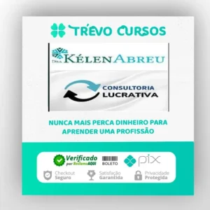 Consultoria Lucrativa - Dra Kélen Abreu