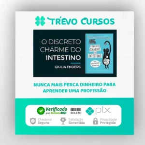 O Discreto Charme do Intestino - Giulia Enders