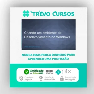Curso Criando um Ambiente de Desenvolvimento no Windows - Willian Justen