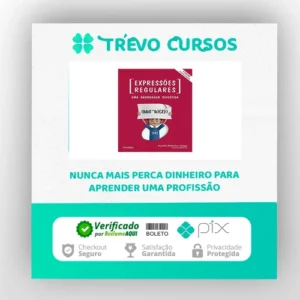 Expressões Regulares Uma Abordagem Divertida 5ª Edição - Aurelio Marinho Jargas