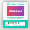 Learn and Understand Ruby On Rails 6 - Hellorails [Inglês]