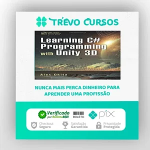 Learning C # Programming With Unity 3D 2Nd Edition - Alex Okita [Inglês]