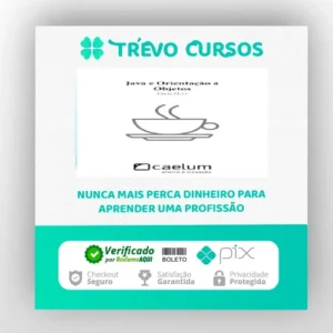 Apostila: Java e Orientação a Objetos - Caelum