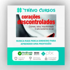 Corações Descontrolados: Cíumes, Raiva, Impulsividade, O Jeito Borderline de Ser - Ana Beatriz Barbosa Silva