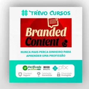 Branded Content: Conteúdo Estratégico Para Marcas - Luísa Barwinski