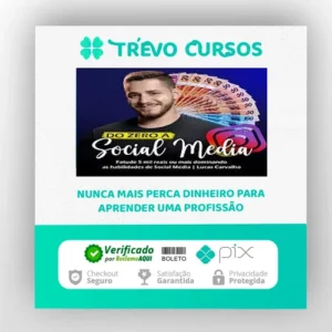Do Zero a Social Media - O Lucas Carva