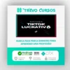 Método Tik Tok Lucrativo - Mustache