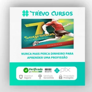 7 Segredos de Um Treino de Sucesso - Eduardo Cury