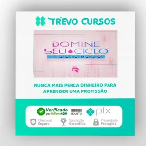 Domine seu Ciclo e Saia da Matrix - Roberta Filgueiras