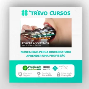 Porque Adoecemos - Alberto Buttros