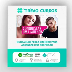 Como Conquistar Mais Mulheres em Apenas um Mês - Matheus Copini