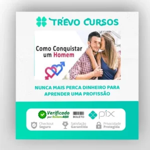 Como Conquistar Um Homem: Mulher de Alto Nível - Gabriel Melo