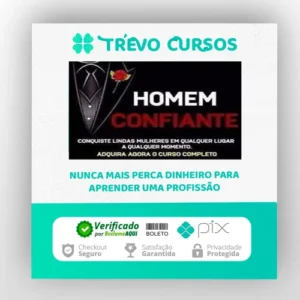 Homem Confiante: A Fórmula da Confiança Inabalável - Elias Maman