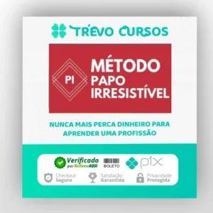 Método Papo Irresistível 2.0 - Papo de Hétero