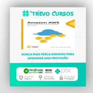 Amazon AWS: Descomplicando a Computação na Nuvem - Editora Casa do Código