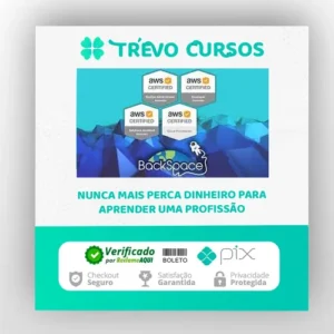 Amazon Web Services (AWS) Certified 4 Certifications! - BackSpace Academy [INGLÊS]