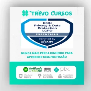 EXIN PDPE Essentials: Lei Geral de Proteção de Dados LGPD - Carlos Machado