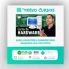 Hardware e Informática para Desktop - Wallison Felizarte