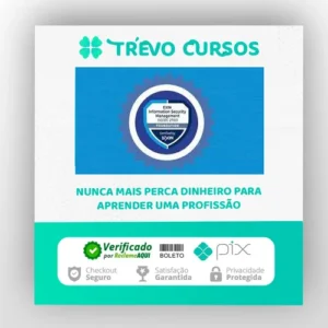 ISO 27001: Curso completo para certificação EXIN ISFS - Cláudio Dodt
