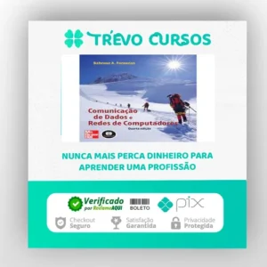 Comunicação de Dados e Redes de Computadores - Behrouz A. Forouzan