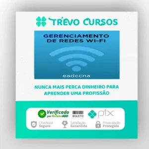 Curso Gerenciamento de Redes Wifi - EADCCNA