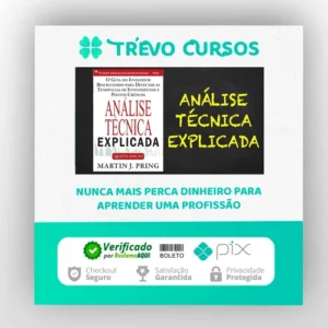 Análise Técnica Explicada - Martin J Pring