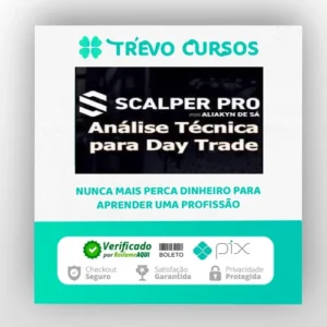 Scalper Pro: Análise Técnica Para Day Trade - Aliakyn Pereira de Sá