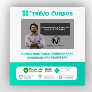 Comportamento e Decisão - Neto Trader