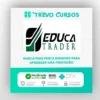 De Zero ao Trader - Eduardo Melo (Educa Trader)