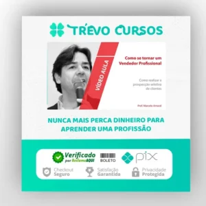 Como Se Tornar um Vendedor Profissional - Marcelo Amaral