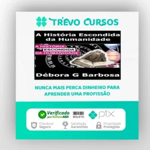 A História Escondida Da Humanidade - Débora G Barbosa